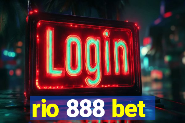 rio 888 bet